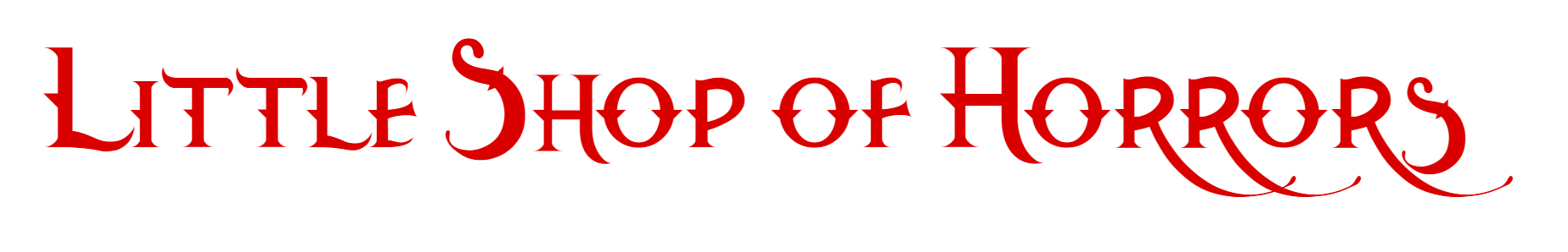 Little Shop of Horrors